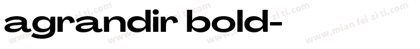 agrandir bold字体转换